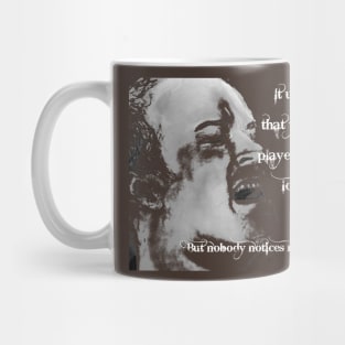 Played for all the Loneliness Mug